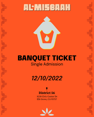 Al-Misbaah Banquet - Single Tickets